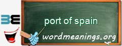 WordMeaning blackboard for port of spain
